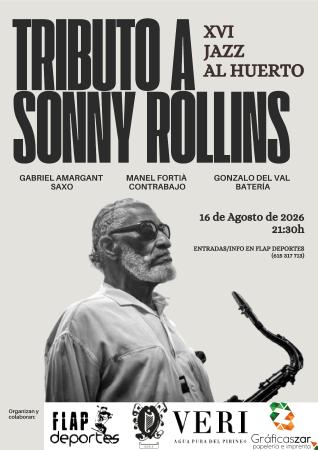 Imagen XVI Jazz al huerto - Tributo a Sonny Rollins - 16 agosto a las 21,30 h